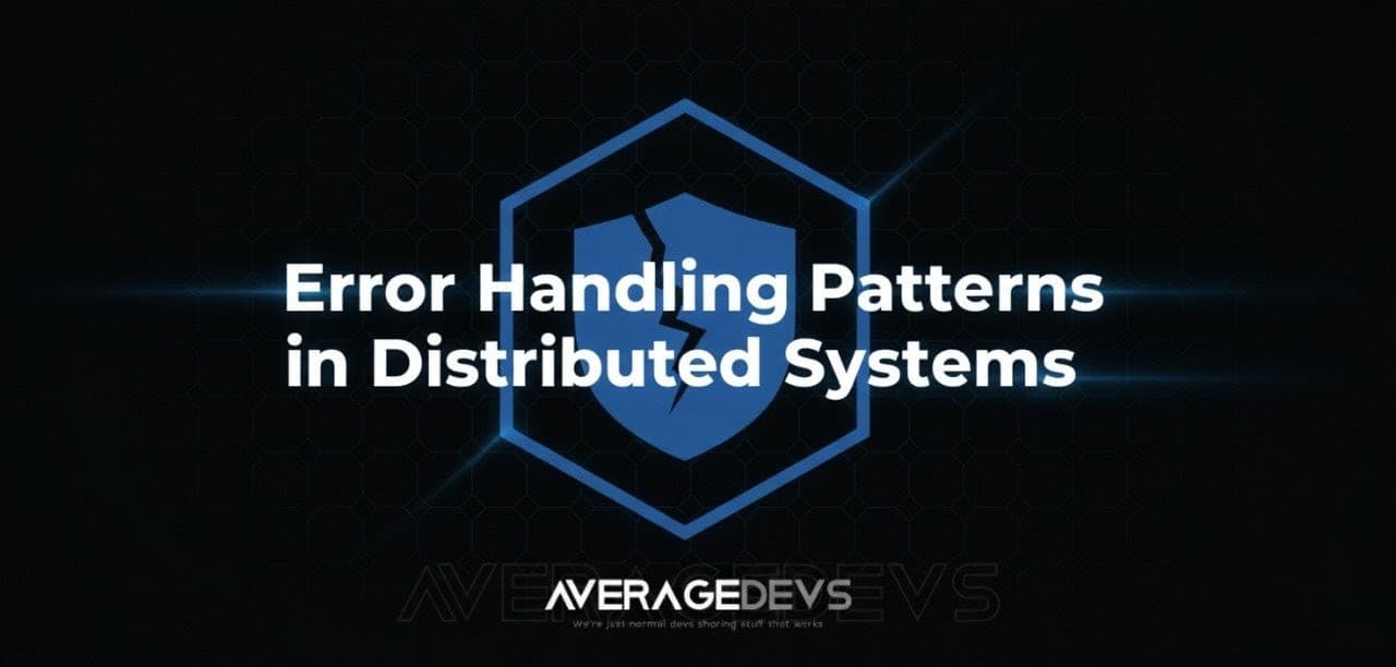 Error Handling Patterns in Distributed Systems - Practical Examples