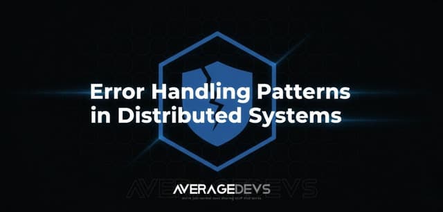 Error Handling Patterns in Distributed Systems - Practical Examples ...