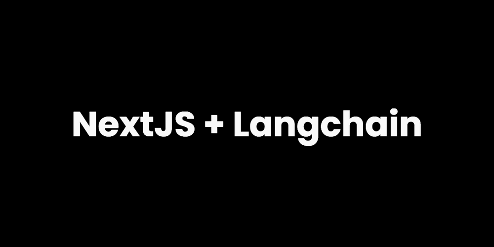 LangChain with Next.js to build context-aware chatbots